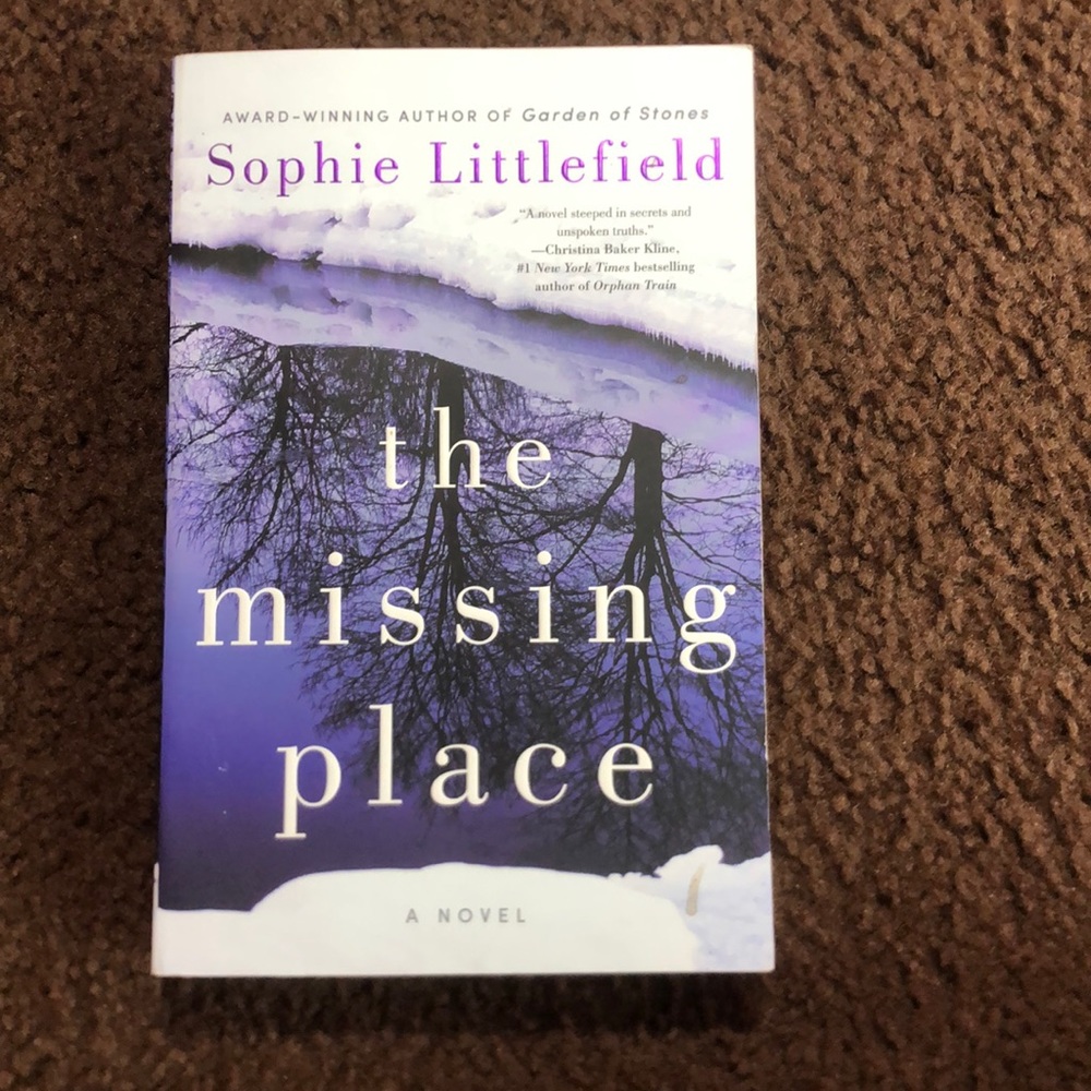 A missing place Novel by Sophie Littlefield